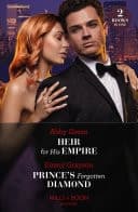 Cover of Heir for His Empire / Prince's Forgotten Diamond