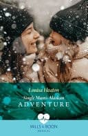 Cover of Single Mum's Alaskan Adventure