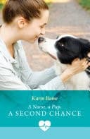 Cover of Nurse, a Pup, a Second Chance