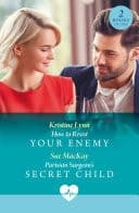Cover of How to Resist Your Enemy / Parisian Surgeon's Secret Child