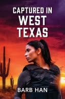 Cover of Captured in West Texas