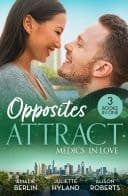 Cover of Opposites Attract : Medics in Love