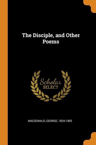 Cover of Disciple, and Other Poems