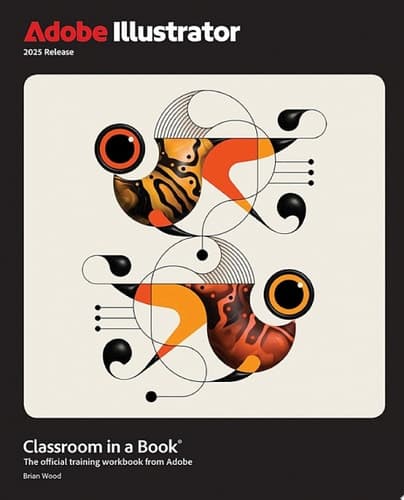 Cover of Adobe Illustrator Classroom in a Book 2025 Release