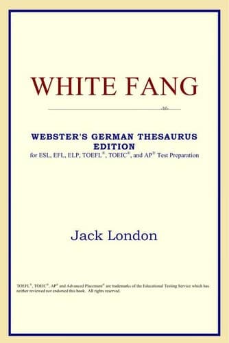 Cover of White Fang (Webster's German Thesaurus Edition)