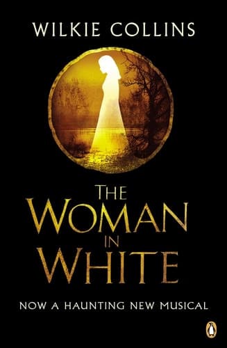 Cover of The Woman in White (musical tie-in) (Penguin Summer Classics)