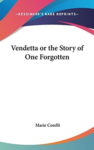 Cover of Vendetta or the Story of One Forgotten