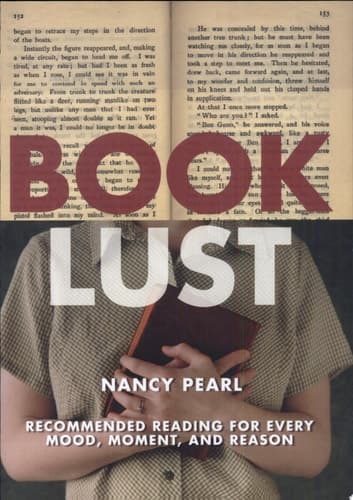 Cover of Book Lust: Recommended Reading for Every Mood, Moment, and Reason