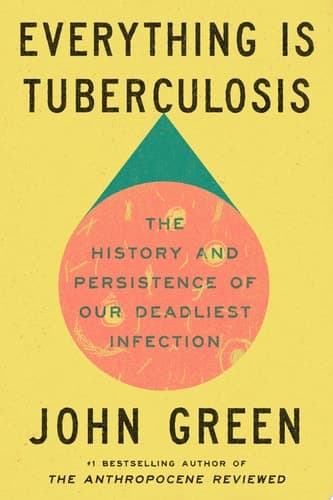 Cover of Everything Is Tuberculosis