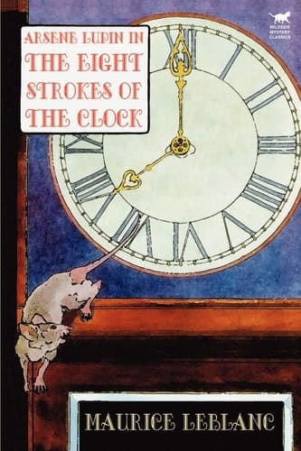 Cover of Arsene Lupin in The Eight Strokes of the Clock