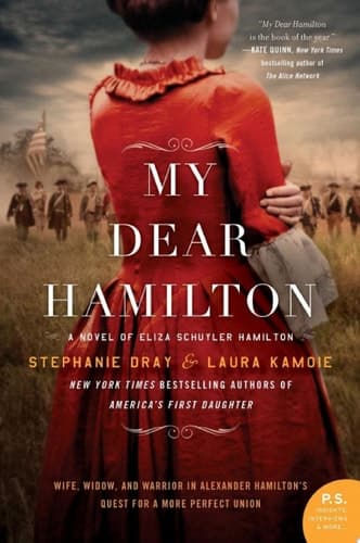 Cover of My Dear Hamilton: A Novel of Eliza Schuyler Hamilton