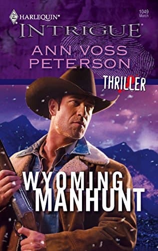 Cover of Wyoming Manhunt (Harlequin Intrigue Series)