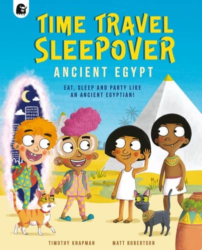 Cover of Time Travel Sleepover : Ancient Egypt