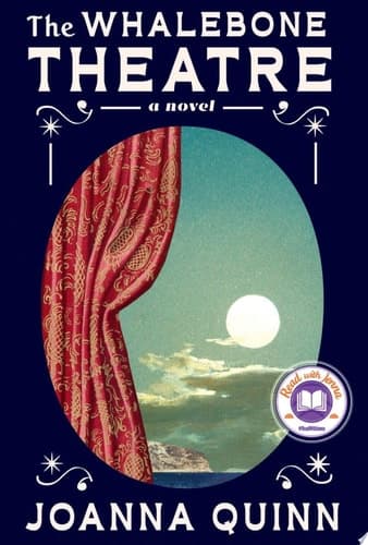 Cover of The Whalebone Theatre: A Read with Jenna Pick A novel