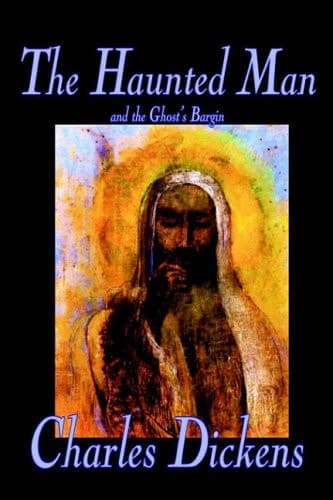 Cover of The Haunted Man and the Ghost's Bargin