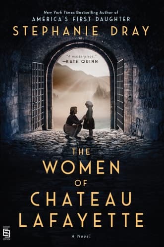 Cover of The Women of Chateau Lafayette