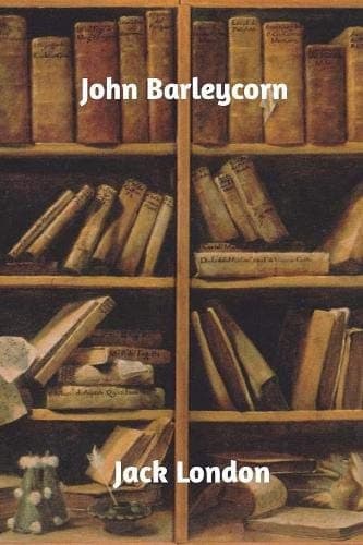 Cover of John Barleycorn