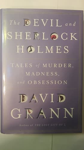 Cover of The Devil and Sherlock Holmes Tales of Murder, Madness, and Obsession