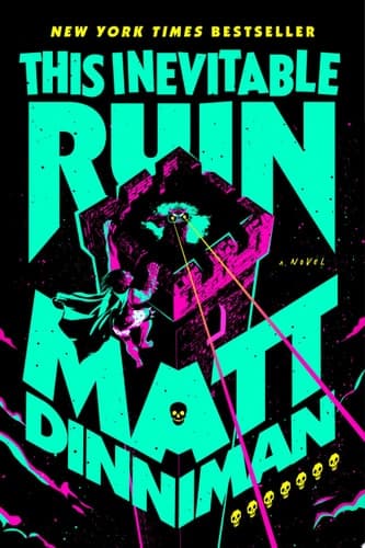 Cover of This Inevitable Ruin: Dungeon Crawler Carl Book 7