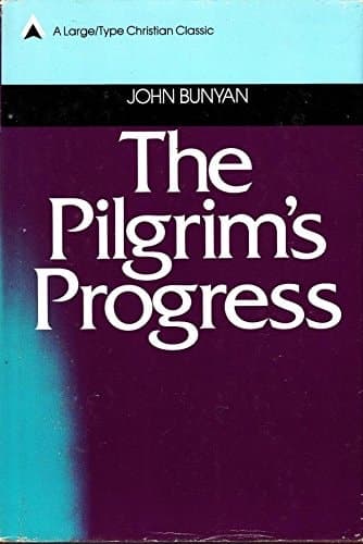 Cover of The Pilgrim's Progress (Large Type Christian Classic)