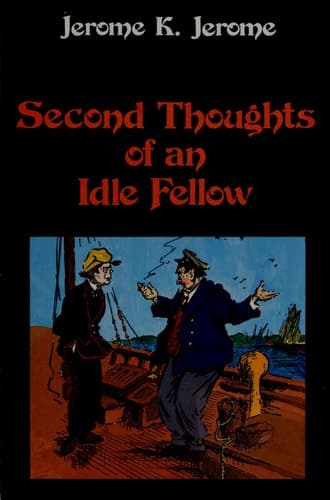 Cover of The Second Thoughts of an Idle Fellow