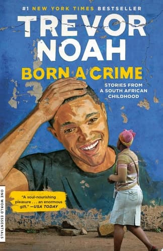 Cover of Born A Crime: Stories from a South African Childhood