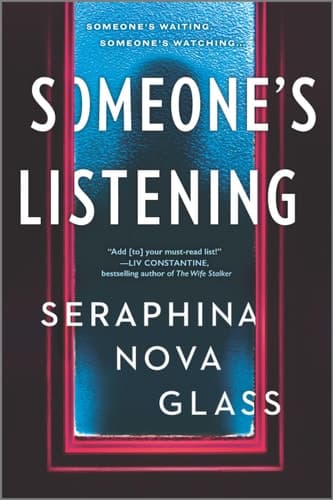 Cover of Someone's Listening: A Novel