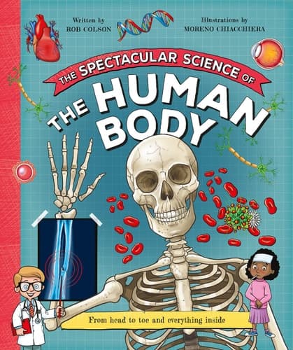 Cover of Spectacular Science of the Human Body