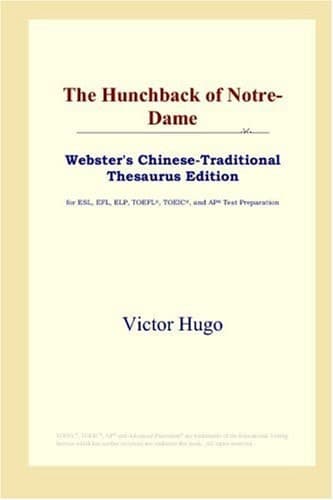 Cover of The Hunchback of Notre-Dame (Webster's Chinese-Traditional Thesaurus Edition)