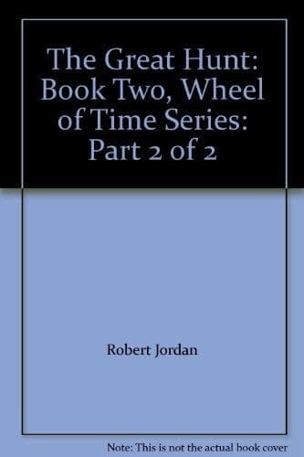 Cover of The Great Hunt: Book Two, Wheel of Time Series