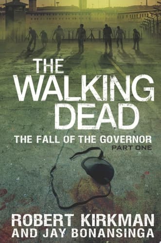 Cover of The Walking Dead: the fall of the Governor : part one