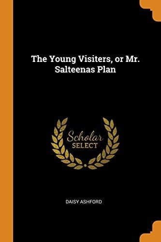 Cover of Young Visiters, or Mr. Salteenas Plan