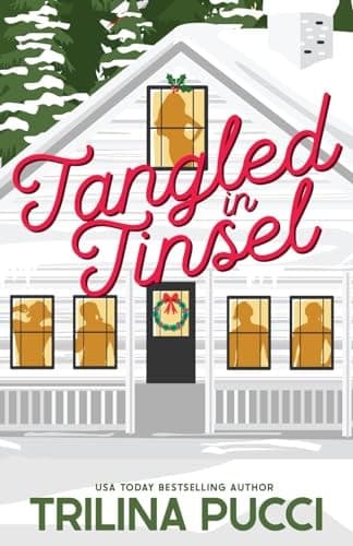 Cover of Tangled in Tinsel: illustrated special edition cover (The more the merrier series)
