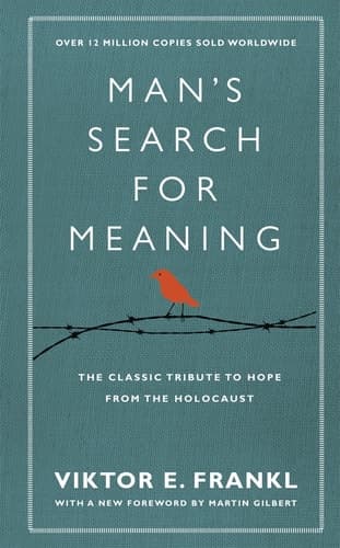 Cover of Man's Search for Meaning / Ultimate Meaning / The Choice