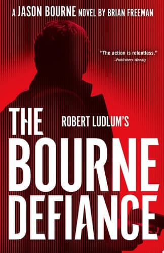 Cover of Robert Ludlum's the Bourne Defiance