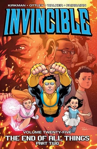 Cover of Invincible Vol. 25 End Of All Things Part 2