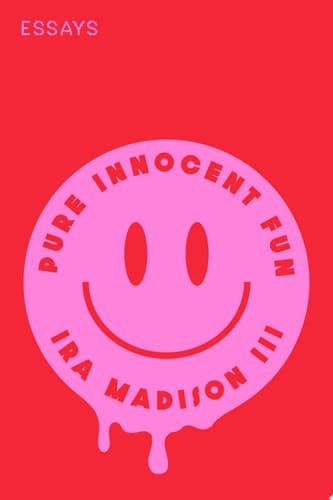 Cover of Pure Innocent Fun Essays