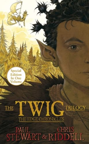 Cover of The Twig Trilogy (Edge Chronicles #1-3): Includes Beyond the Deepwoods, Stormchaser & Midnight Over Sanctaphrax (Edge Chronicles)