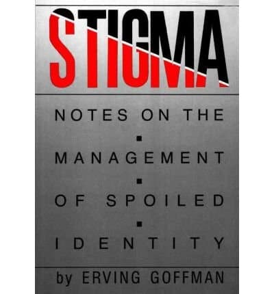 Cover of Stigma Notes on the Management of Spoiled Identity