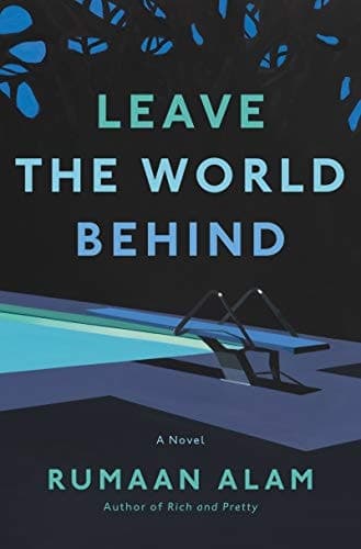 Cover of Leave the World Behind: A Novel