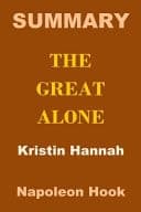 Cover of Summary: The Great Alone Kristin Hannah