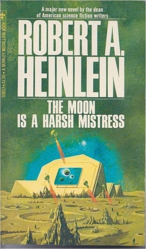 Cover of The Moon Is a Harsh Mistress