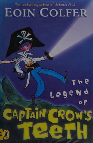 Cover of The legend of Captain Crow's teeth