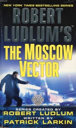 Cover of Robert Ludlum's The Moscow Vector