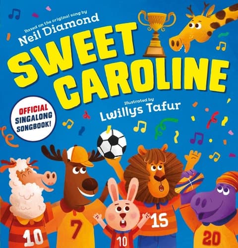 Cover of Sweet Caroline - the OFFICIAL Singalong Songbook