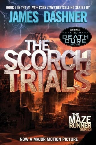 Cover of The Scorch Trials Book Two of the Maze Runner Series