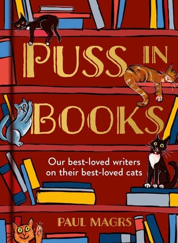 Cover of Puss in Books: Our best-loved writers on their best-loved cats