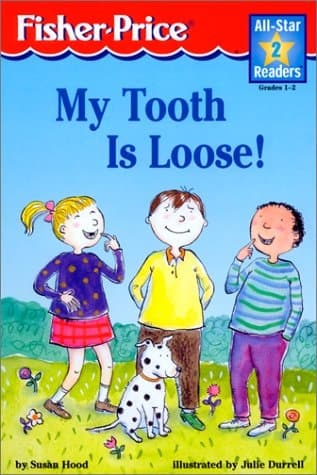 Cover of My Tooth Is Loose (All-Star Readers: Level 2)
