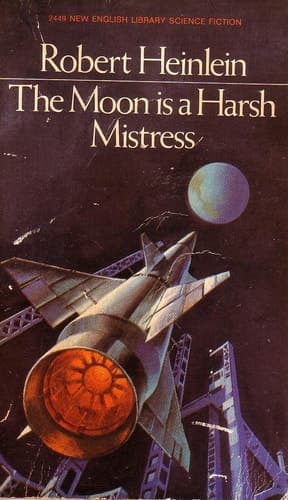 Cover of The Moon is a Harsh Mistress