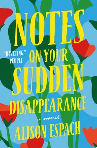 Cover of Notes on Your Sudden Disappearance